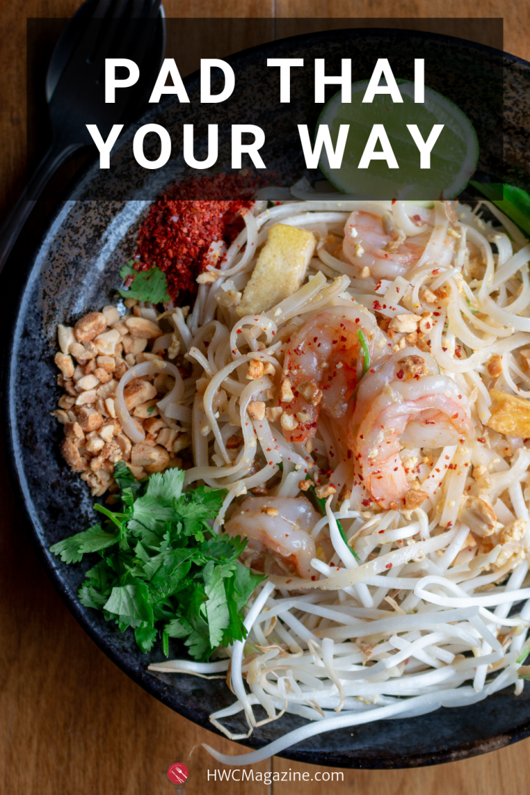 Pad Thai YOUR Way - Healthy World Cuisine