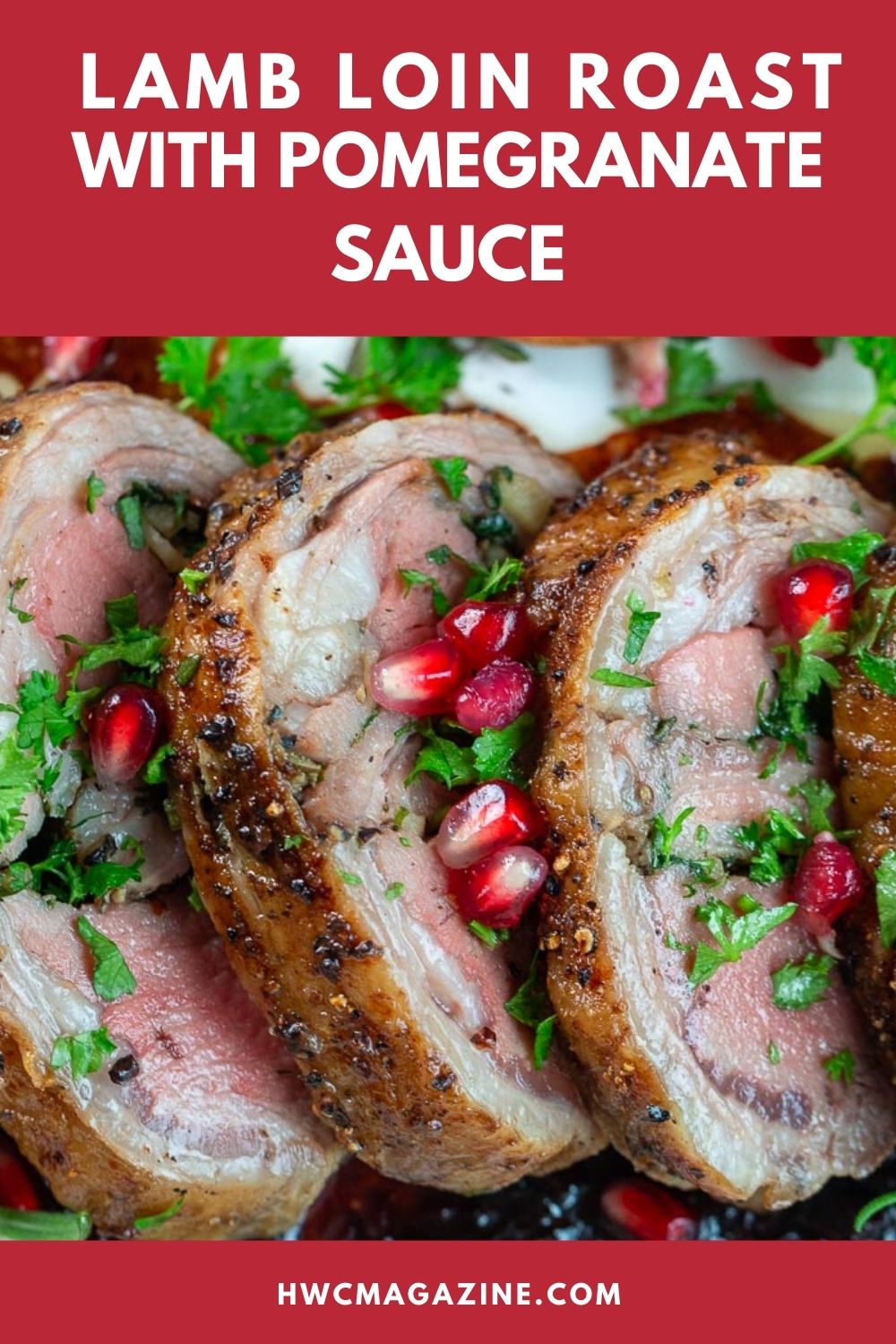 Boneless Lamb Loin with Pomegranate Sauce