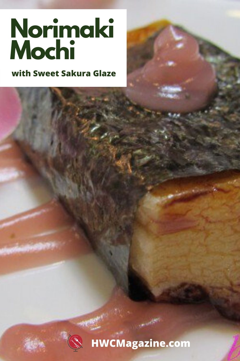 Norimaki Mochi with Sweet Sakura Glaze - Healthy World Cuisine