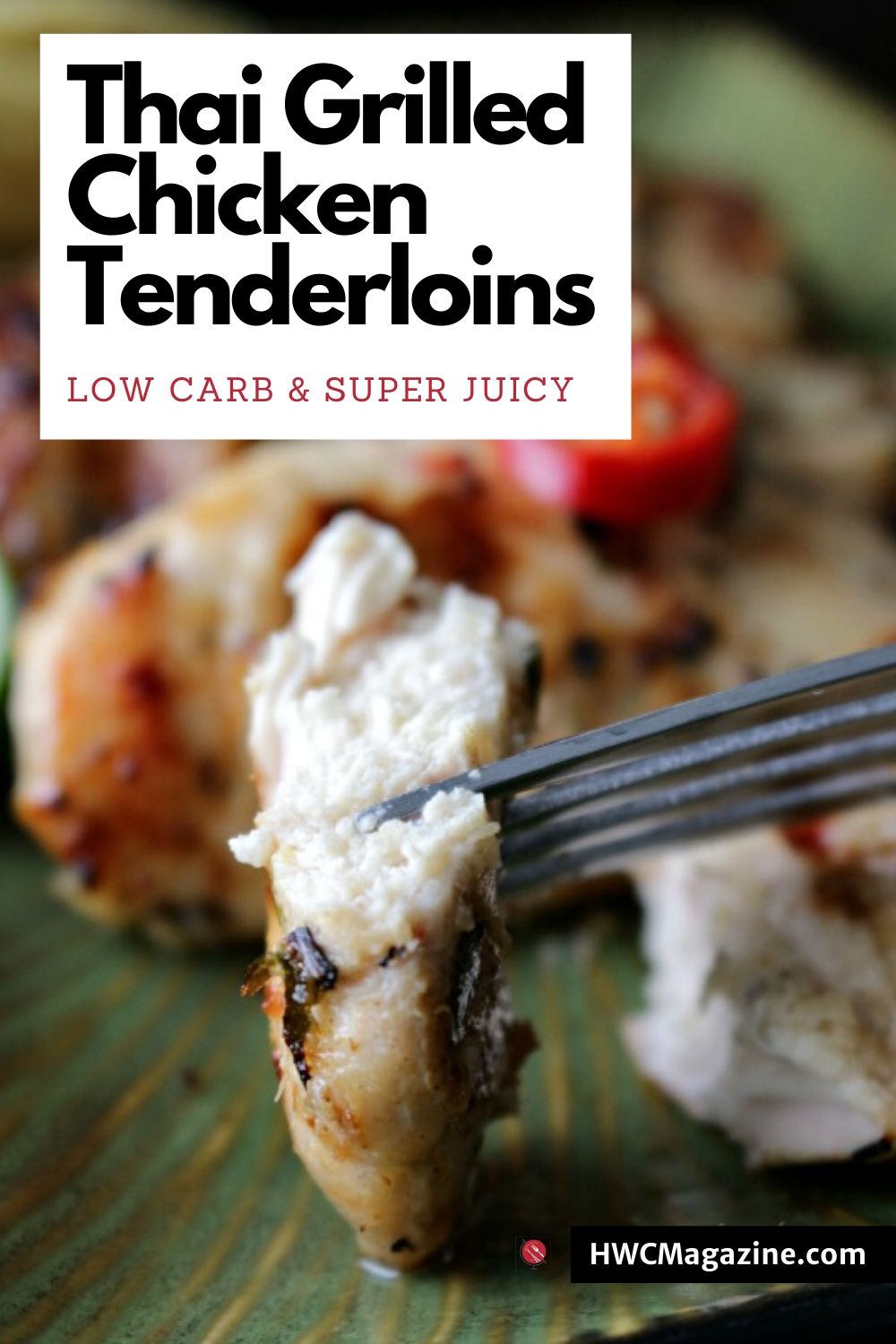 Thai Grilled Chicken Tenderloins - Healthy World Cuisine