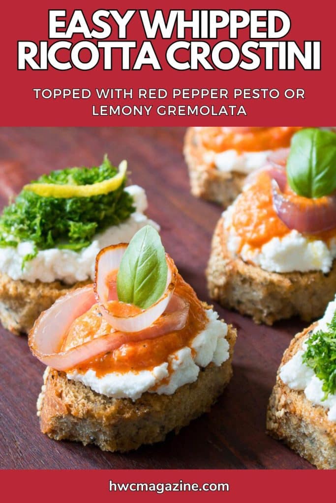 Easy whipped ricotta crostini served on a cheery wooden board.