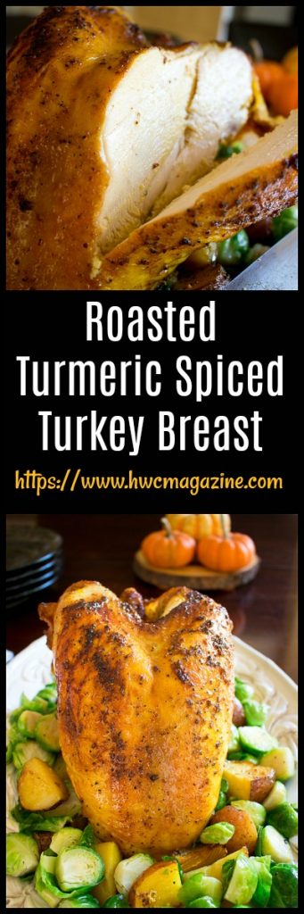 Roasted Turmeric Spiced Turkey Breast - Healthy World Cuisine