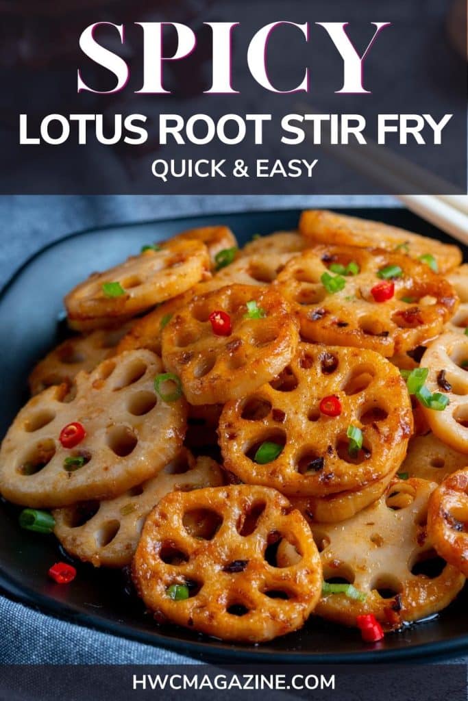 Spicy Lotus Root Stir Fry - Healthy World Cuisine