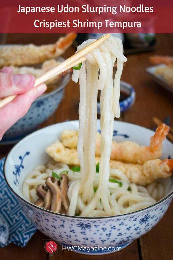Shrimp Tempura Udon Noodles is the world's perfect comfort food. Click on the link to make Delicious umami broth, slurping noodles and a step by step video on how to make shrimp Tempura. #noodleswithoutborders #japanese #tempura #shrimp #udon #soup / https://www.hwcmagazine.com